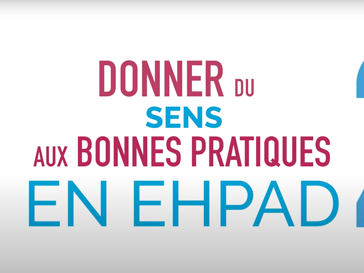 Bande-annonce saison 2 « Donner du sens aux bonnes pratiques en EHPAD » !